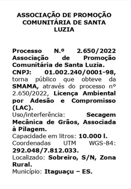 LICENÇA AMBIENTAL OBTIDA - ASSOCIAÇÃO DE PROMOÇÃO COMUNITÁRIA SANTA LUZIA